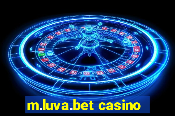 m.luva.bet casino