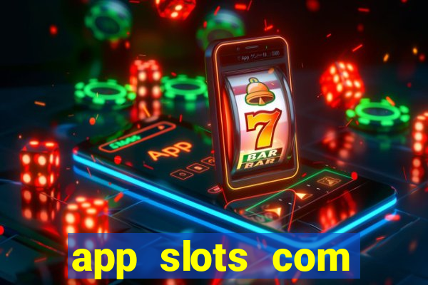 app slots com bonus de cadastro