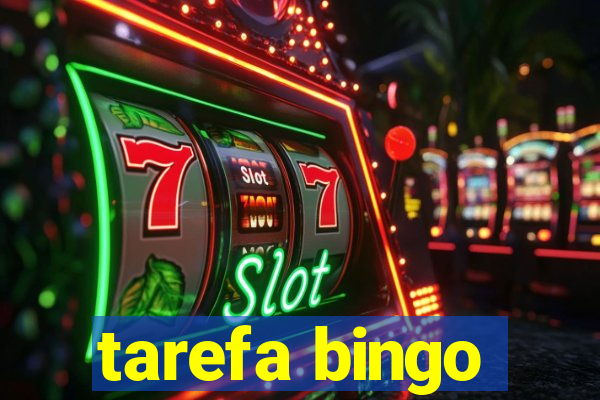 tarefa bingo