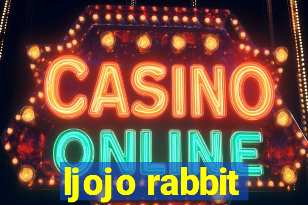 ljojo rabbit