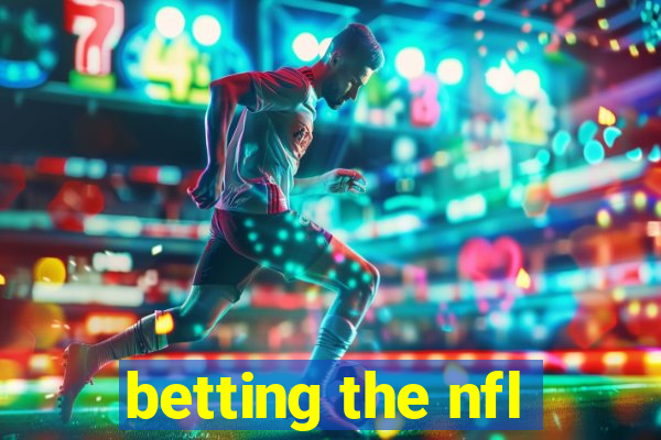 betting the nfl