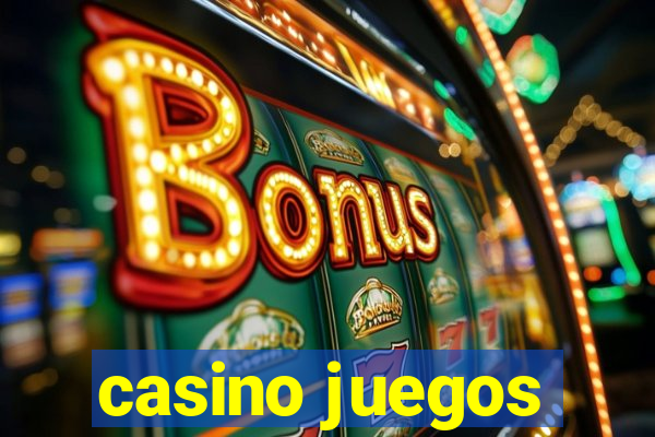 casino juegos