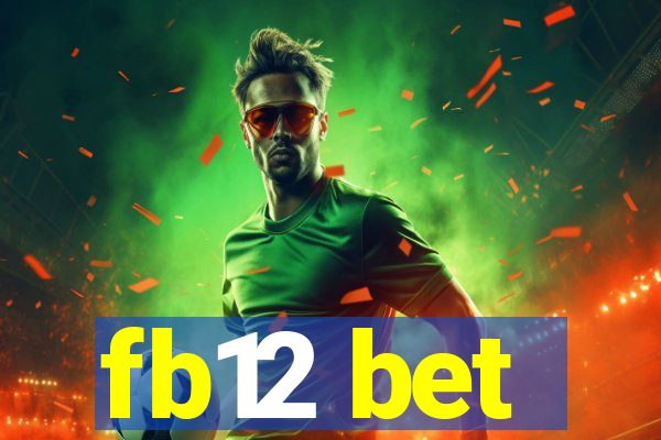 fb12 bet