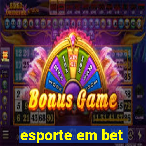 esporte em bet