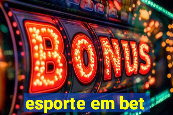 esporte em bet