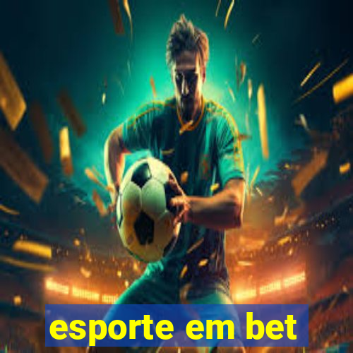 esporte em bet