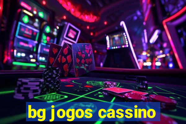 bg jogos cassino