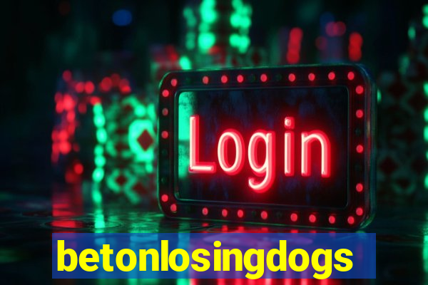 betonlosingdogs