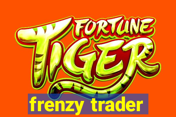 frenzy trader