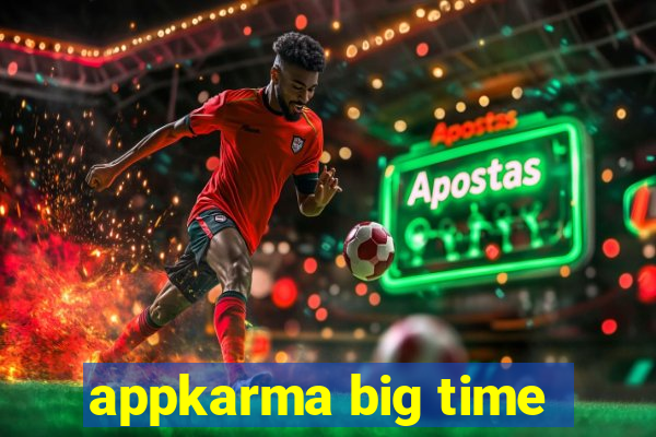 appkarma big time