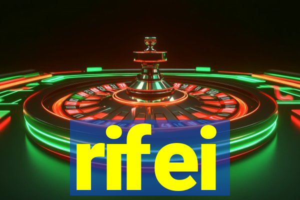 rifei