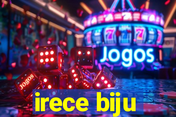 irece biju