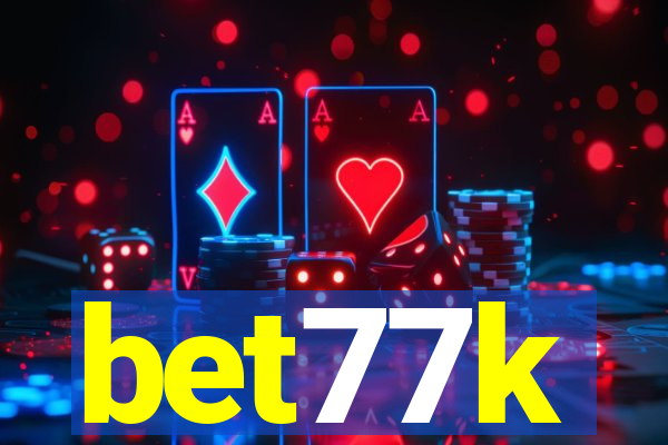 bet77k