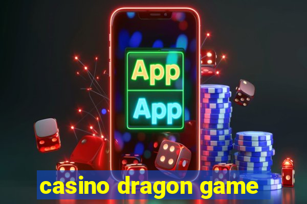 casino dragon game