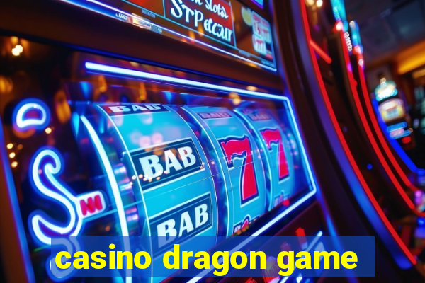 casino dragon game