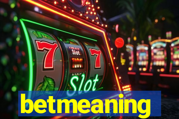 betmeaning