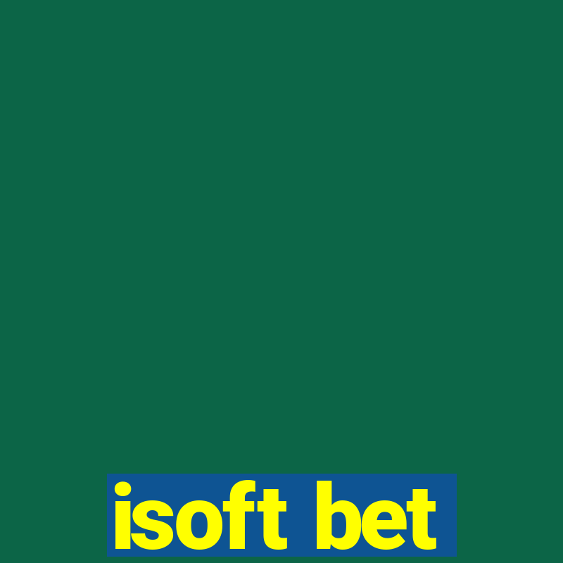 isoft bet