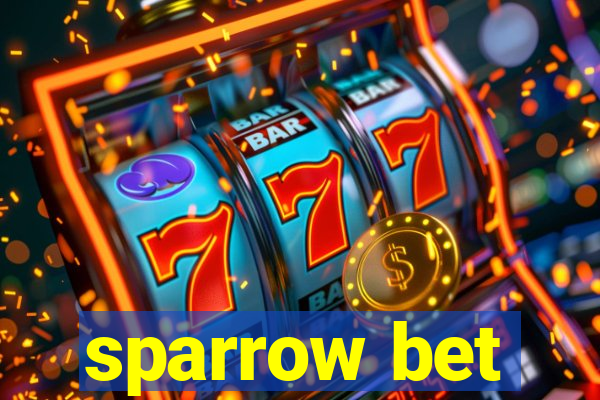 sparrow bet