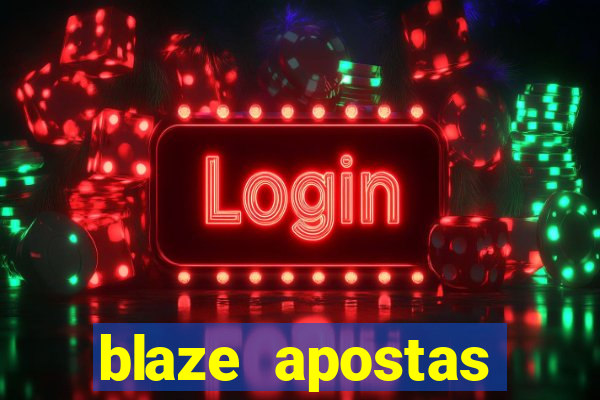 blaze apostas ganhar dinheiro