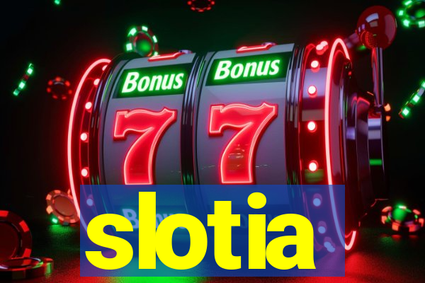 slotia