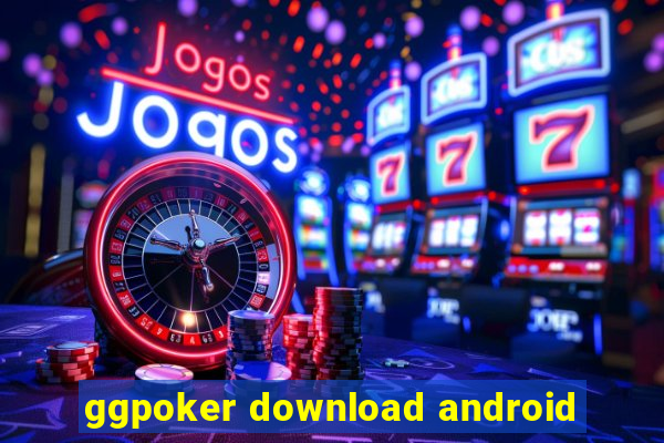 ggpoker download android