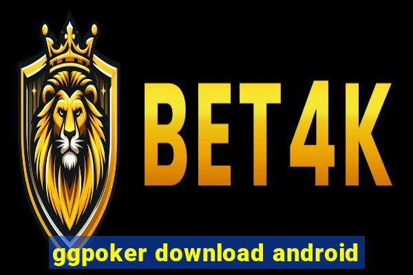 ggpoker download android