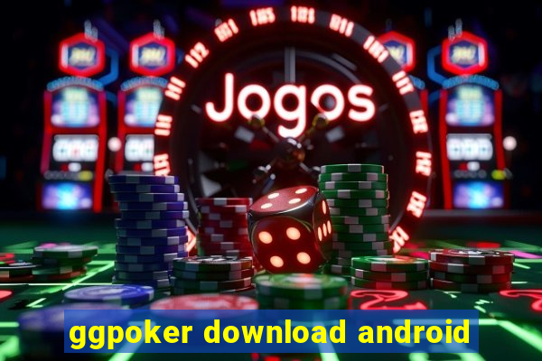 ggpoker download android