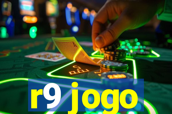 r9 jogo