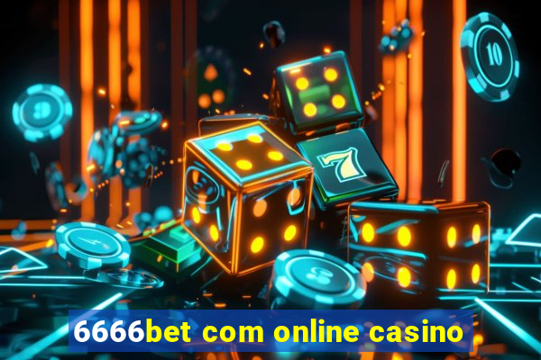 6666bet com online casino