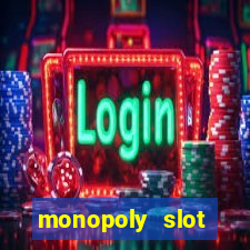 monopoly slot machine games