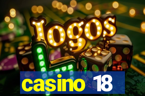 casino 18