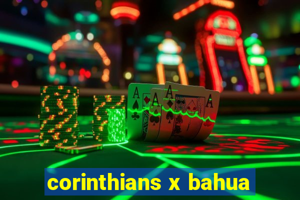 corinthians x bahua