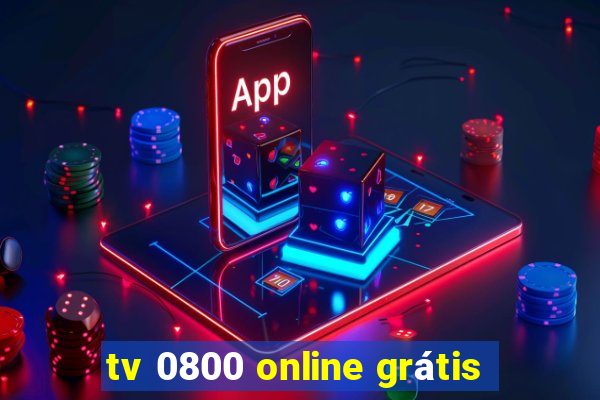 tv 0800 online grátis