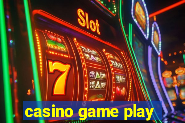 casino game play