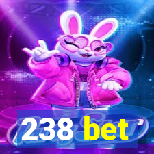 238 bet