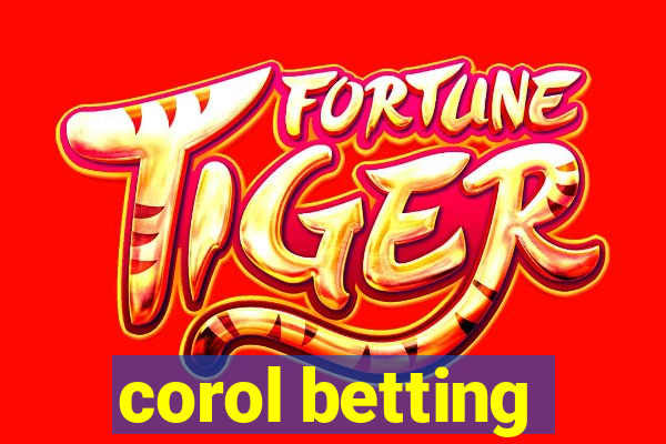 corol betting