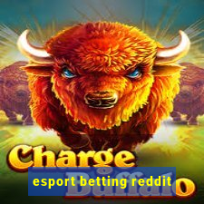 esport betting reddit