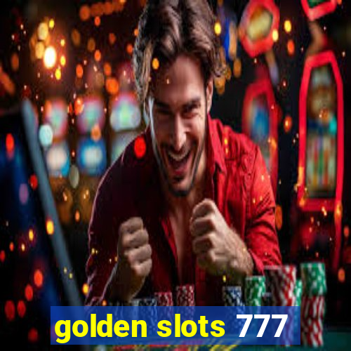 golden slots 777