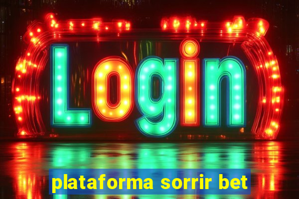 plataforma sorrir bet