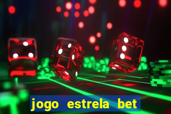 jogo estrela bet como funciona