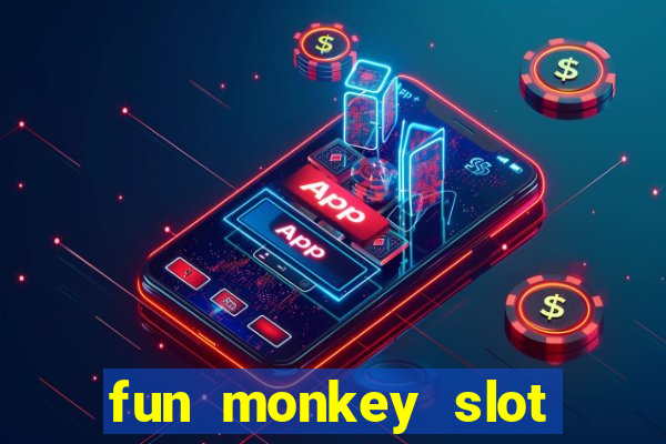 fun monkey slot free play