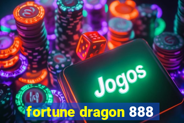 fortune dragon 888