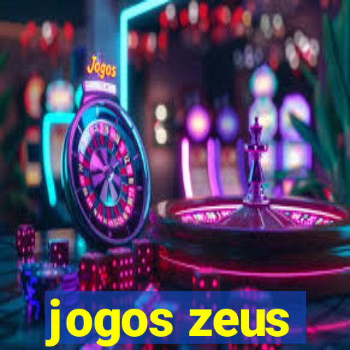 jogos zeus