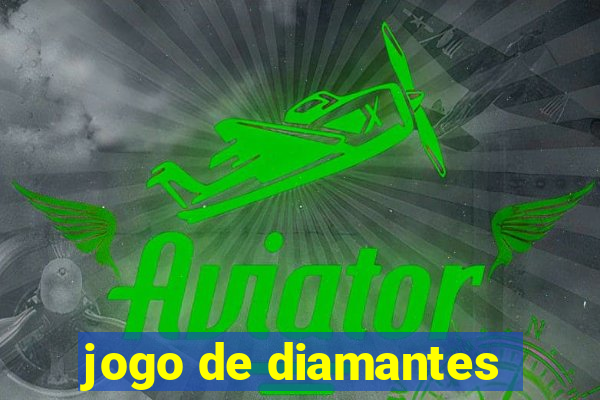 jogo de diamantes