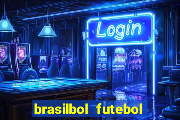 brasilbol futebol placar ao vivo