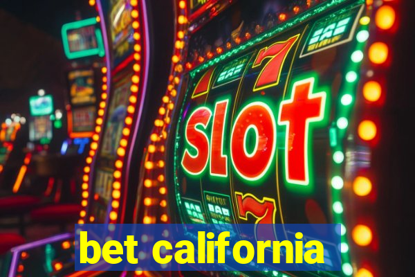 bet california