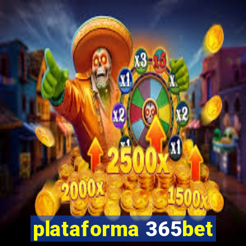 plataforma 365bet