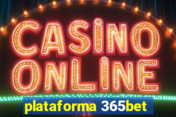 plataforma 365bet