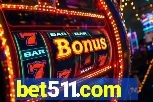 bet511.com