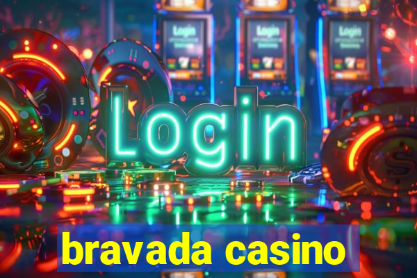 bravada casino